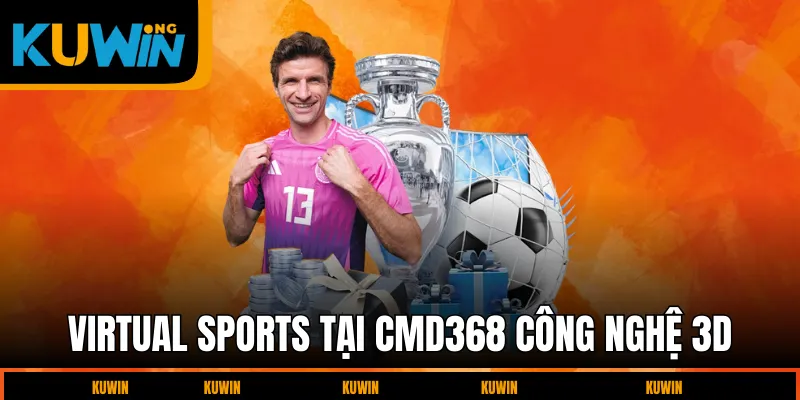 virtual-sports-tai-cmd368-cong-nghe-3d
