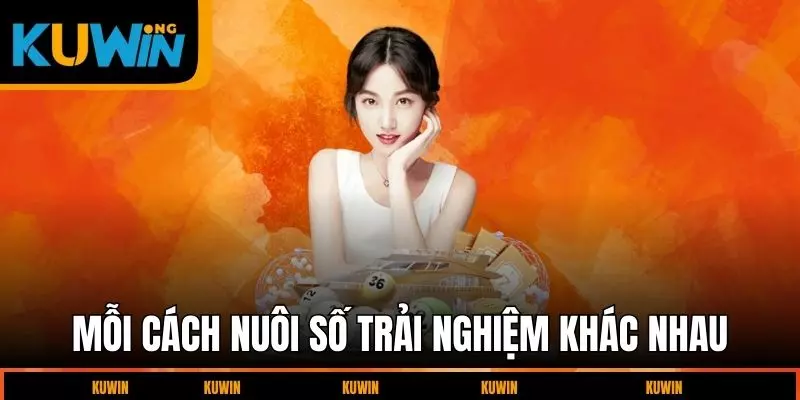 moi-cach-nuoi-so-trai-nghiem-khac-nhau