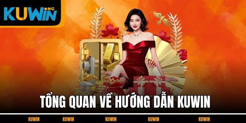tong-quan-ve-huong-dan-kuwin