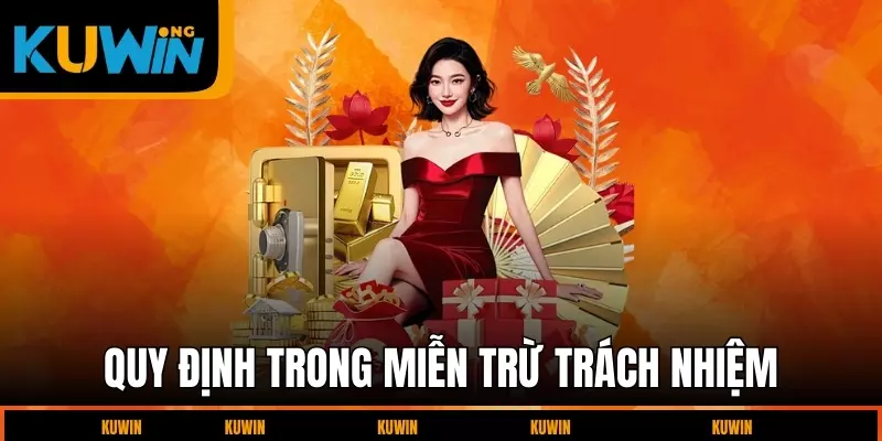 quy-dinh-trong-mien-tru-trach-nhiem