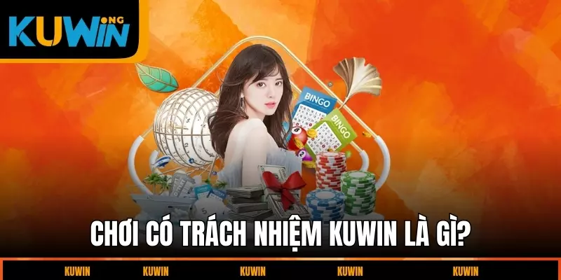 choi-co-trach-nhiem-kuwin-la-gi?