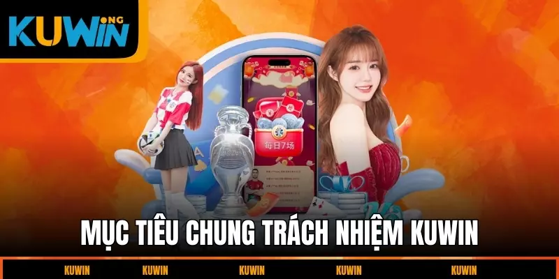 muc-tieu-chung-trach-nhiem-kuwin