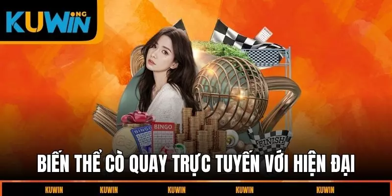 bien-the-co-quay-truc-tuyen-voi-hien-dai