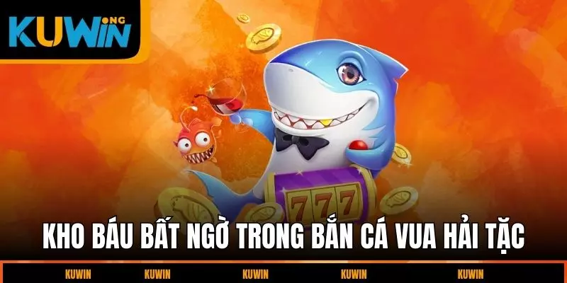 kho-bau-bat-ngo-trong-ban-ca-vua-hai-tac