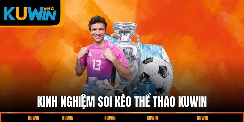 kinh-nghiem-soi-keo-the-thao-kuwin