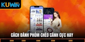 cach-danh-phom-cheo-canh-cuc-hay